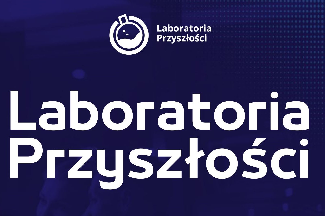 Laboratoria Przyszłości